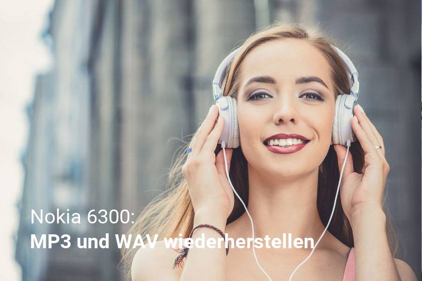 Wiederherstellung von gelöschten Musikdateien bei Nokia 6300